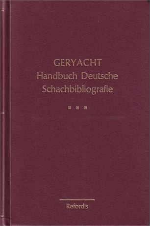 Geryacht. Handbook of German Chess Bibliography from 1900.