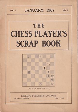 The Chess Player's Scrap Book 1907