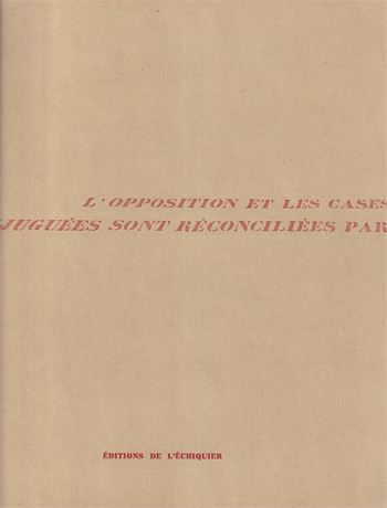 Duchamp, Marcel and Vitaly Halberstadt. Opposition et Cases Conjuguées.