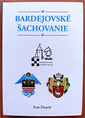 Dzuris: Bardejovske sachovanie, 2025