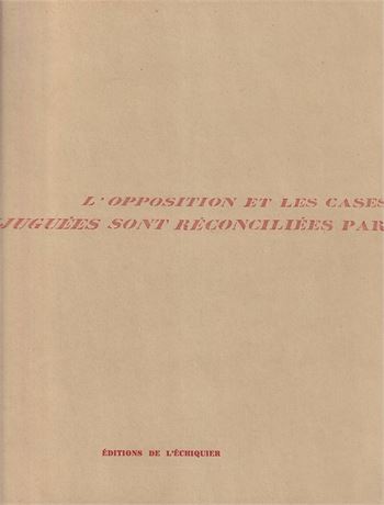 Duchamp, Marcel and Vitaly Halberstadt. Opposition et Cases Conjuguées.