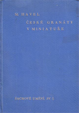 Ceske Granaty v Miniature. No. 21 of 50 copies.